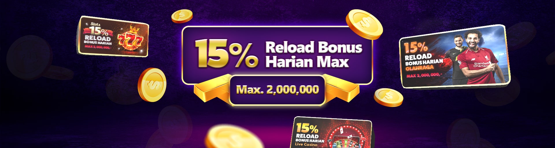 Reload Bonus 15% s/d 2Jt-an